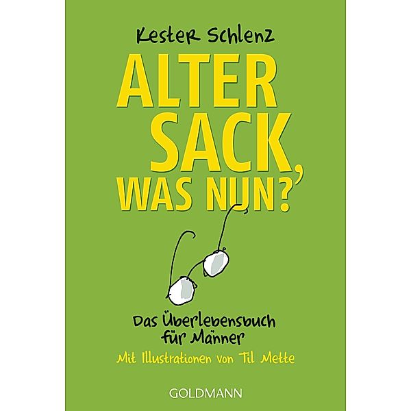 Alter Sack, was nun?, Kester Schlenz