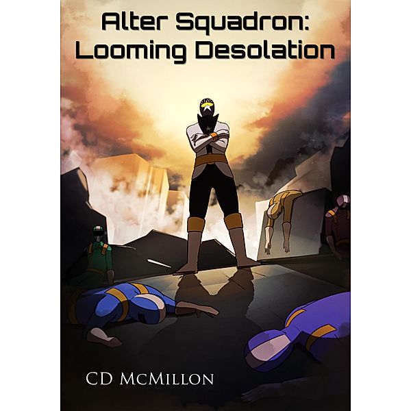 Alter Squadron: Looming Desolation / Alter Squadron, Cd McMillon