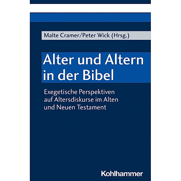 Alter und Altern in der Bibel