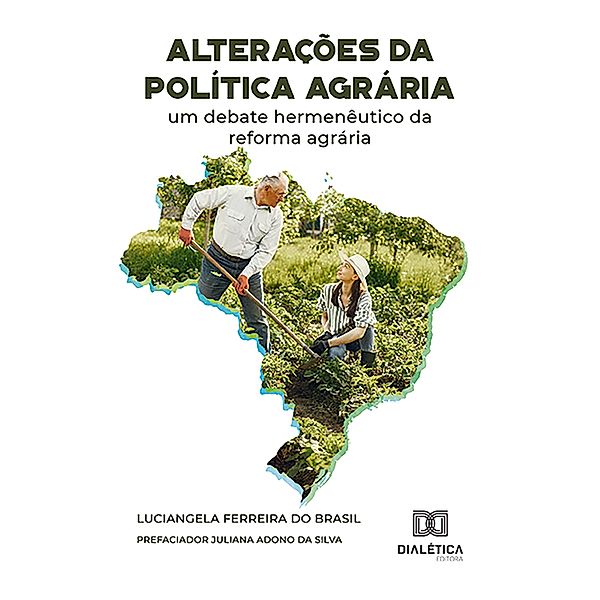 Alterações da política agrária, Luciangela Ferreira do Brasil