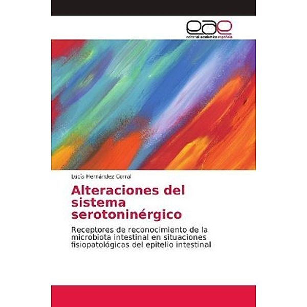 Alteraciones del sistema serotoninérgico, Lucía Hernández Corral