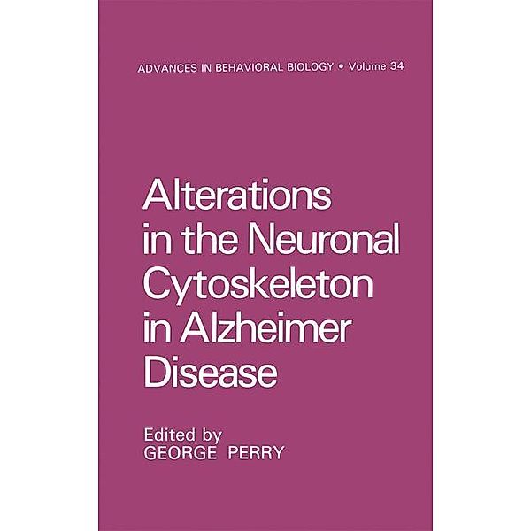 Alterations in the Neuronal Cytoskeleton in Alzheimer's Disease, George Perry