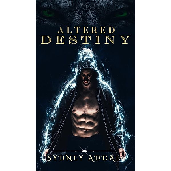 Altered Destiny, Sydney Addae