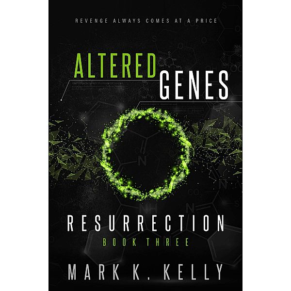 Altered Genes : Resurrection / Altered Genes, Mark K. Kelly