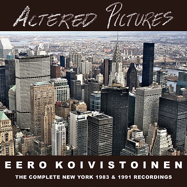 Altered Pictures, Eero Koivistoinen