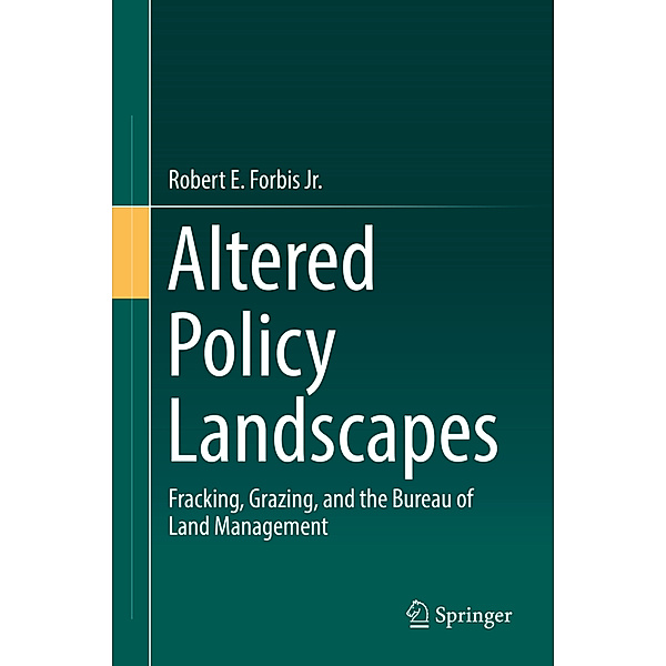 Altered Policy Landscapes, Robert E. Forbis