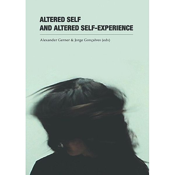 Altered Self and Altered Self-Experience