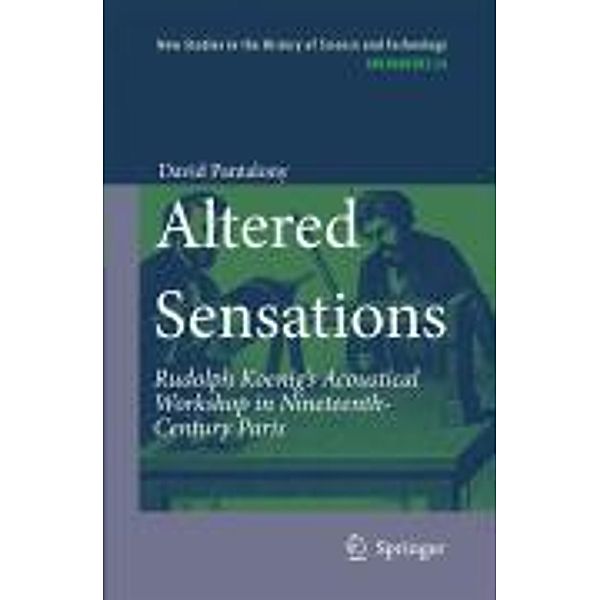 Altered Sensations / Archimedes Bd.24, David Pantalony