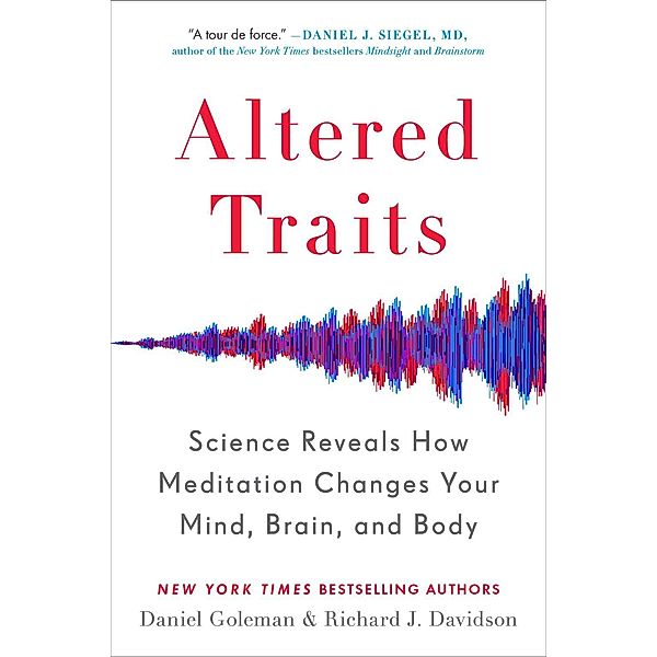 Altered Traits, Daniel Goleman, Richard J. Davidson