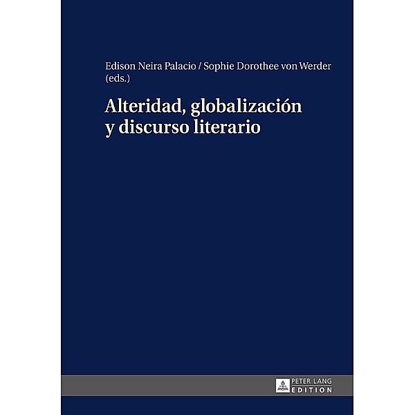 Alteridad, globalizacion y discurso literario