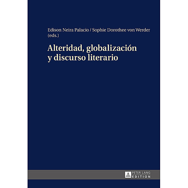 Alteridad, globalización y discurso literario