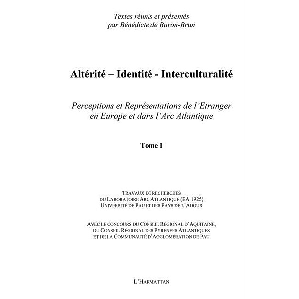 Alterite-identite-interculturalite (tome 1) - perceptions et / Hors-collection, Benedicte De Buron-Brun