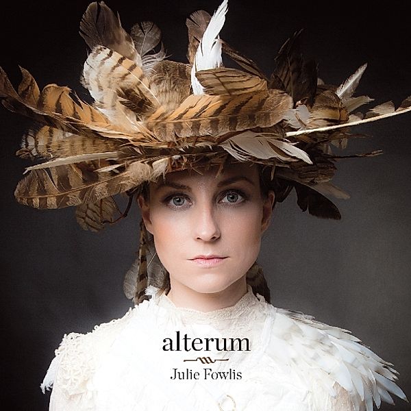 Alterium, Julie Fowlis
