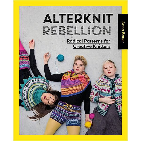 Alterknit Rebellion, Anna Bauer