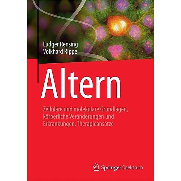 Altern, Ludger Rensing, Volkhard Rippe