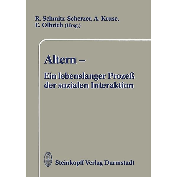 Altern - Ein lebenslanger Prozeß der sozialen Interaktion