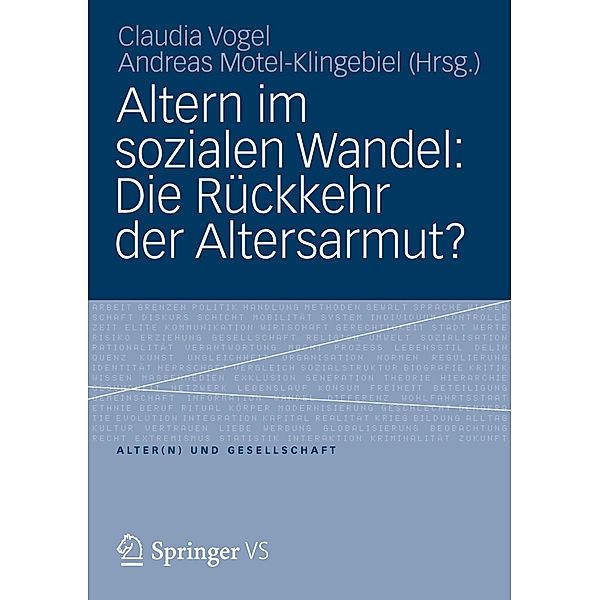 Altern im sozialen Wandel: Die Rückkehr der Altersarmut?