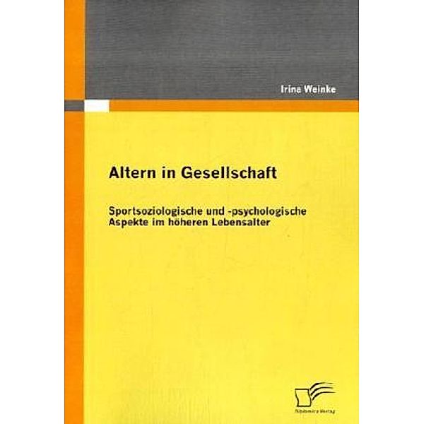 Altern in Gesellschaft, Irina Weinke