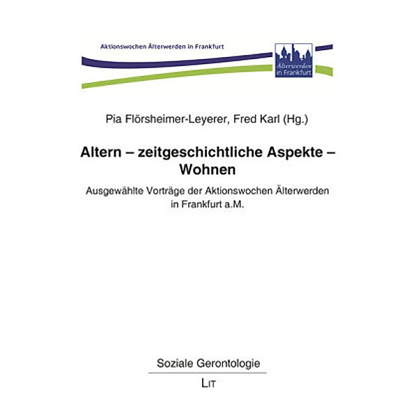 Altern - zeitgeschichtliche Aspekte - Wohnen