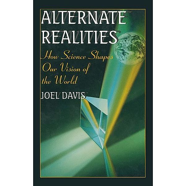 Alternate Realities, Joel Davis