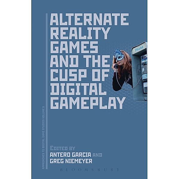 Alternate Reality Games and the Cusp of Digital Gameplay