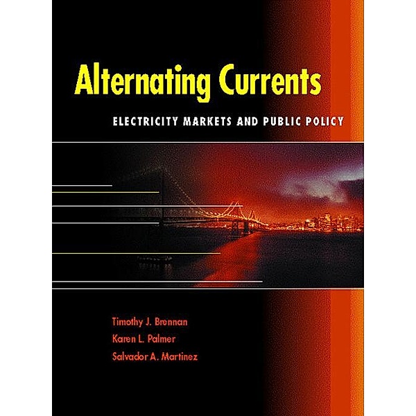 Alternating Currents, Timothy J. Brennan, Karen L. Palmer, Salvador A. Martinez