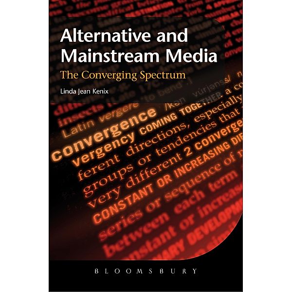 Alternative and Mainstream Media, Linda Jean Kenix