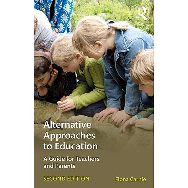 Alternative Approaches to Education, Fiona Carnie