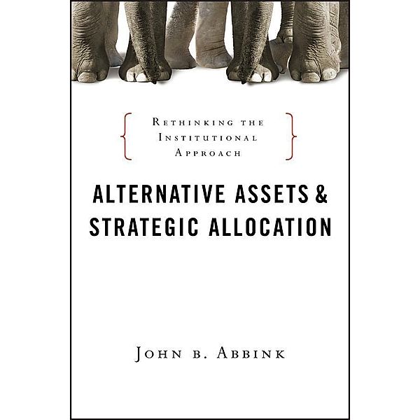 Alternative Assets and Strategic Allocation / Bloomberg, John B. Abbink