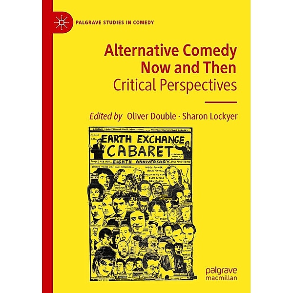 Alternative Comedy Now and Then / Palgrave Studies in Comedy