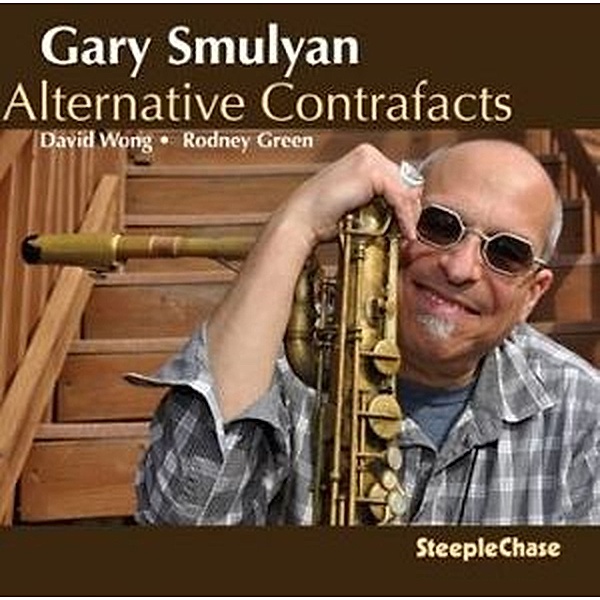Alternative Contrafacts, Gary Smulyan