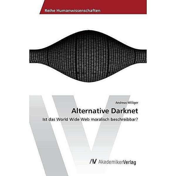 Alternative Darknet, Andreas Williger