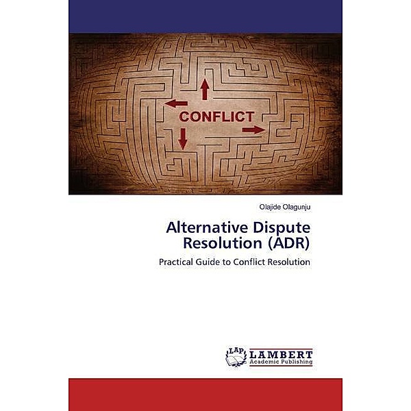Alternative Dispute Resolution (ADR), Olajide Olagunju