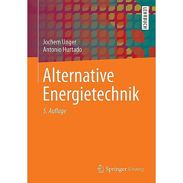 Alternative Energietechnik, Jochem Unger, Antonio Hurtado