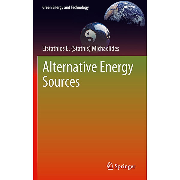 Alternative Energy Sources, Efstathios E. (Stathis) Michaelides