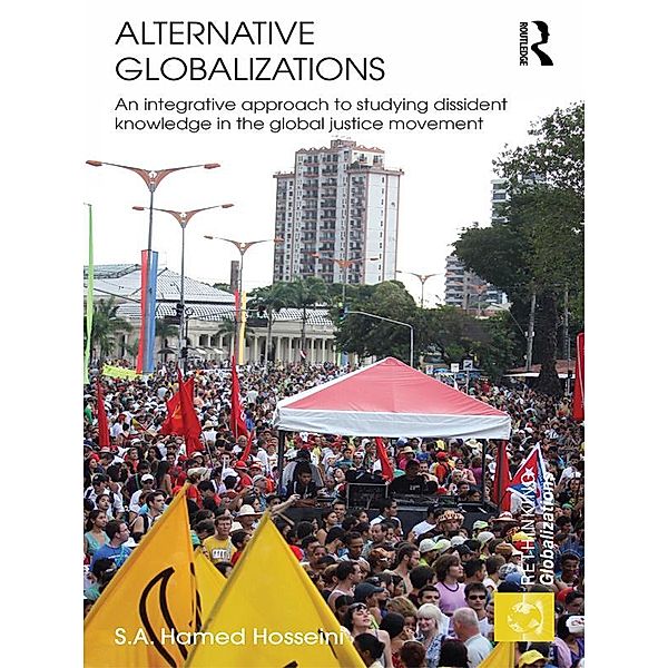 Alternative Globalizations / Rethinking Globalizations, S. A. Hamed Hosseini