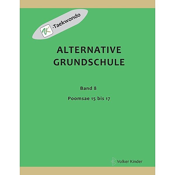 Alternative Grundschule, Band 8, Volker Kinder