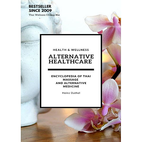 Alternative Healthcare and Medicine Encyclopedia, Heinz Duthel