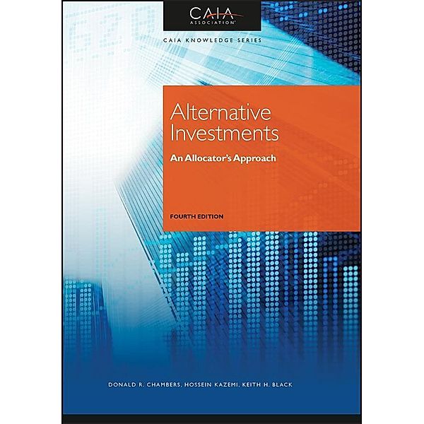 Alternative Investments, CAIA Association, Donald R. Chambers, Hossein B. Kazemi, Keith H. Black