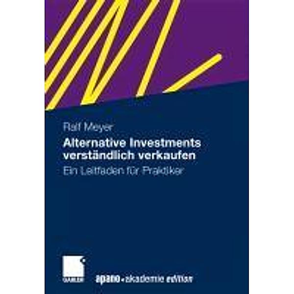 Alternative Investments verständlich verkaufen, Ralf Meyer