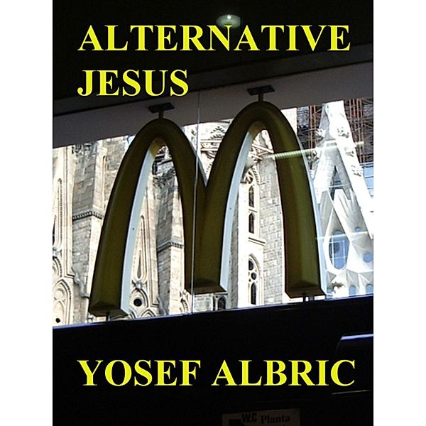 Alternative Jesus, Yosef Albric