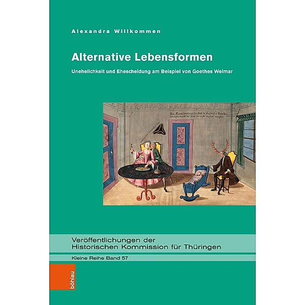 Alternative Lebensformen / Veröffentlichungen der Historischen Kommission für Thüringen, Kleine Reihe, Alexandra Willkommen