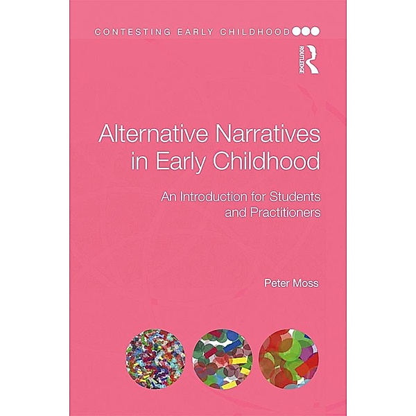 Alternative Narratives in Early Childhood, Peter Moss