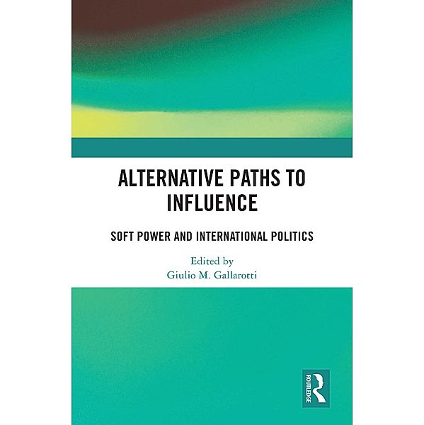 Alternative Paths to Influence