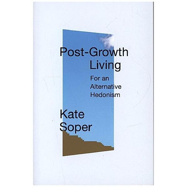 Alternative Prosperity, Kate Soper