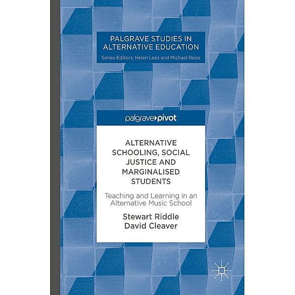 Alternative Schooling, Social Justice and Marginalised Students, Stewart Riddle, David Cleaver