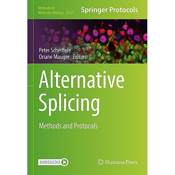 Alternative Splicing / Methods in Molecular Biology Bd.2537