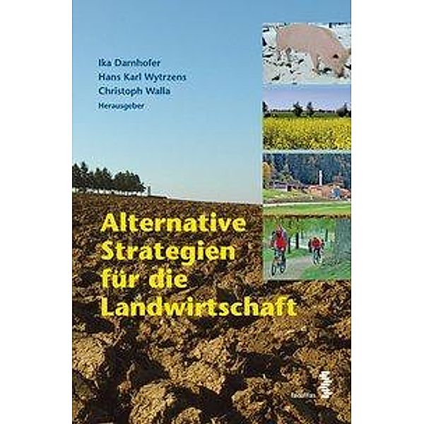 Alternative Strategien für die Landwirtschaft
