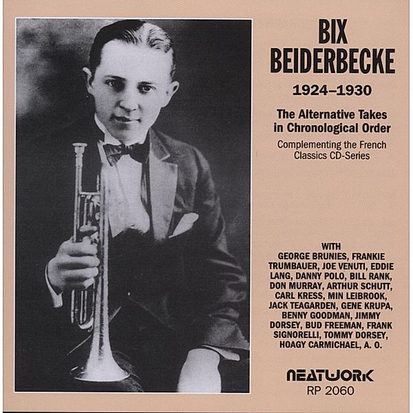 Alternative Takes (1924-1930), Bix Beiderbecke