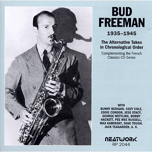 Alternative Takes (1933-1945), Bud Freeman